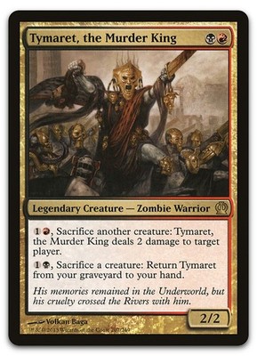 Tymaret, the Murder King #207 (NM) Theros THS Magic MTG