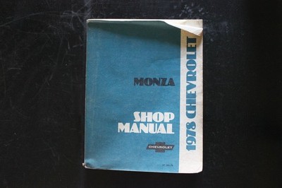 Chevrolet Monza Shop Manual 1978 ST 300-78 Service Repair Book
