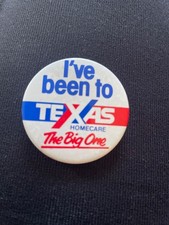 Vintage badge, I've been to Texas the Big One