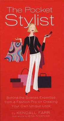 The Pocket Stylist: Behind-the-Scenes Exper- 1592400418, hardcover, Kendall Farr