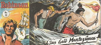   ROBINSON #77 Das Gold Montezumas, Dargatz 1991 PICCOLO-COMICHEFT NEU