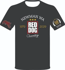 Red Dog T Shirt NEWMAN WA- 50 years RIP Anniversary 1979 - 2029 version 1