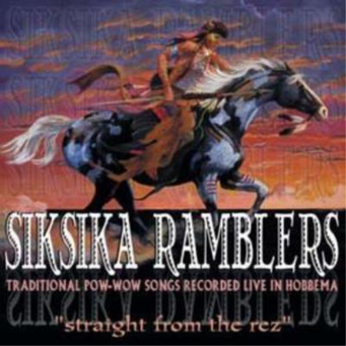 Siksika Ramblers Straight from the Rez (CD) Album