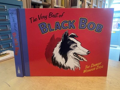The Very Best of Black Bob: The Dandy Wonder Dog 2010 Nr Fine Comics Cartoons HB