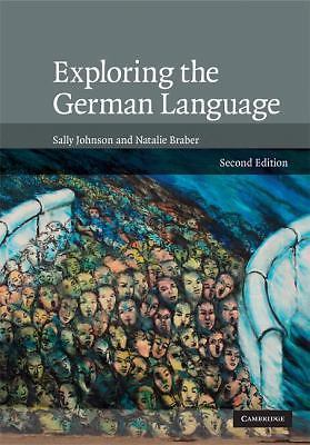 Exploring the German Language, 2e by Sally Johnson, Natalie Braber 9780521872089