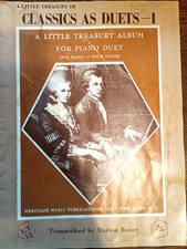 CLASSICS AS DUETS-I , 7 PIANO DUETS FOR ONE PIANO-FOUR HANDS, 1953