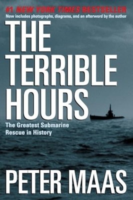 The Terrible Hours: The Greatest Submar..., Maas, Peter