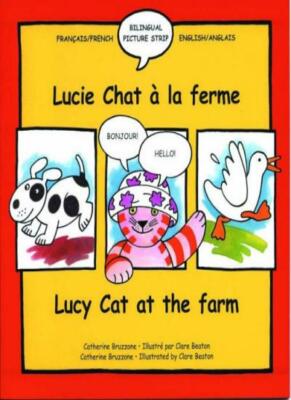 Lucy Cat at the Farm: Lucie Chat a La Ferme (English and French 