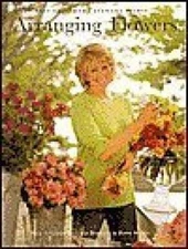 Arranging Flowers - The Best of Martha Stewart Living - Hardcover - VERY GOOD