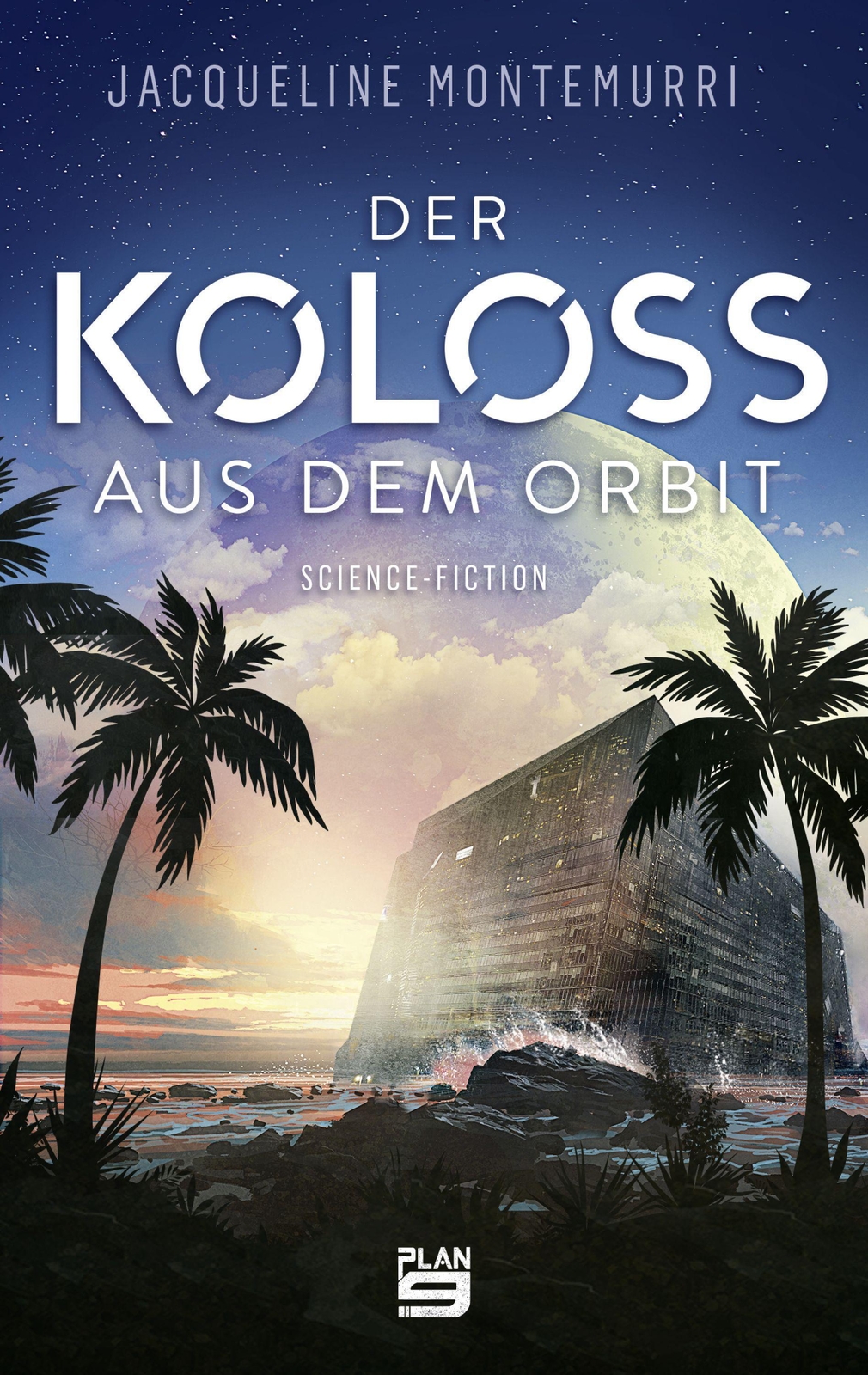 Thumbnail - Der Koloss Aus Dem Orbit | Science-fiction | Jacqueline Montemurri |