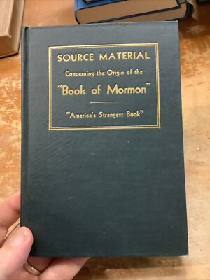 Source Material Concerning The Origin Of The Book Of Mormon By Kirkham 1st