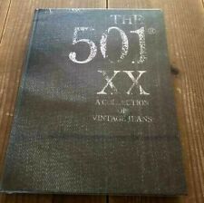 The 501 XX a Collection of Vintage Jeans 2015 Hardback P47 for 