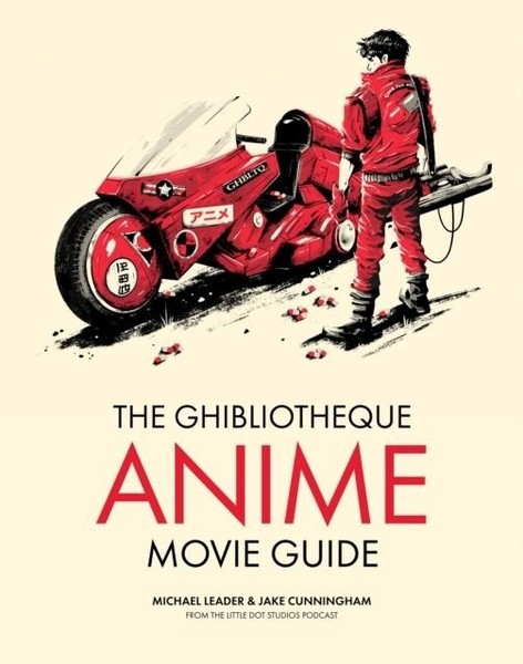 Jake Cunningham The Ghibliotheque Anime Movie Guide-image