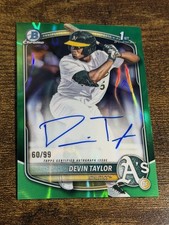 DEVIN TAYLOR 2025 Bowman Draft #CPA-DT 1st Green Lava Refractor Auto /99