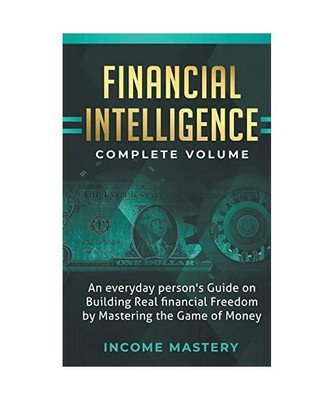 Financial Intelligence: An Everyday Person's Guide 