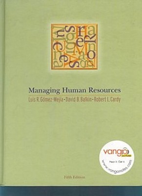 Managing Human Resources Robert Cardy David Balkin