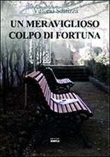 Un meraviglioso colpo di fortuna - [Simple]