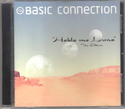 Basic Connection - Habla Me Luna - The Album - CDA - 1998 - Eurohouse