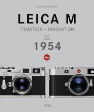 Leica M - Tradition - Innovation 1954 bis heu...