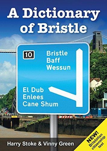 A Dictionary of Bristle - Harry Stoke