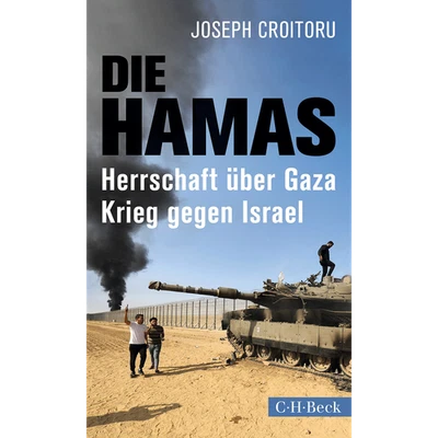Die Hamas. Herrschaft über Gaza. Krieg gegen Israel. Joseph Croitoru - Bild 1 von 4