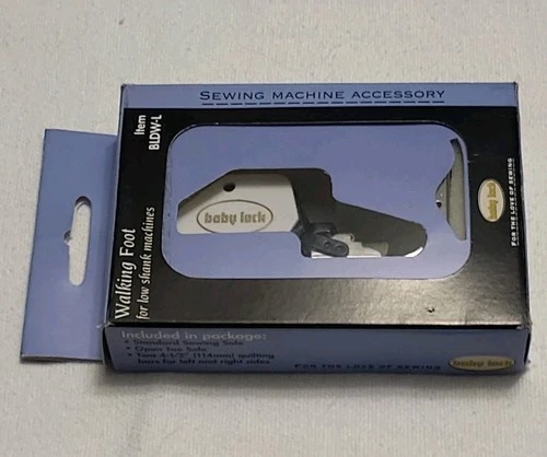 NIB NEW BABYLOCK EVEN FEED WALKING FOOT, NEW IN BOX, BLDW-L
