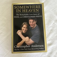 Somewhere in Heaven: The Love Story Dana & Christopher Reeve (2008 HCDJ)
