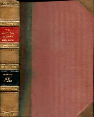 Ratcliff, Arnold G C (editor) TRANSACTIONS OF THE INSTITUTION OF MINING ENGINEER