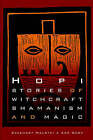 Hopi Stories of Witchcraft, Shamanism, and Magic by Ken Gary, Ekkehart Malotki (Paperback, 2001)