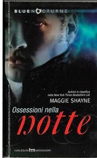 Blue Nocturne: Maggie Shayne: Ossessioni nella Notte: ottimo