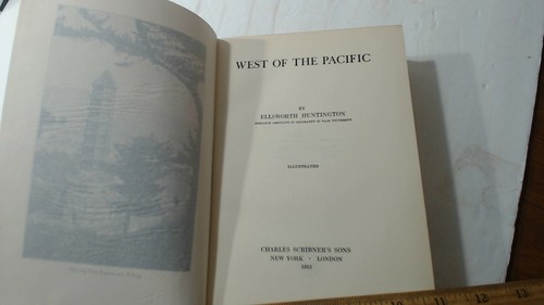 1925 West of the Pacific by Ellsworth Huntington Charles Scribner's Sons - Picture 5 of 6