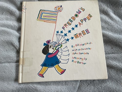 Freedom’s Apple Tree by Bill Martin Jr. 1970