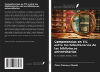 Peter Ramsey Okpeki | Competencias En Tic Entre Los Bibliotecarios De Las...