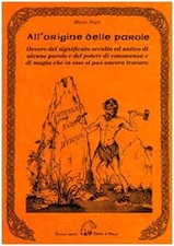 All'origine delle parole - Mario Negri (Edizioni della Terra di Mezzo) [1996]
