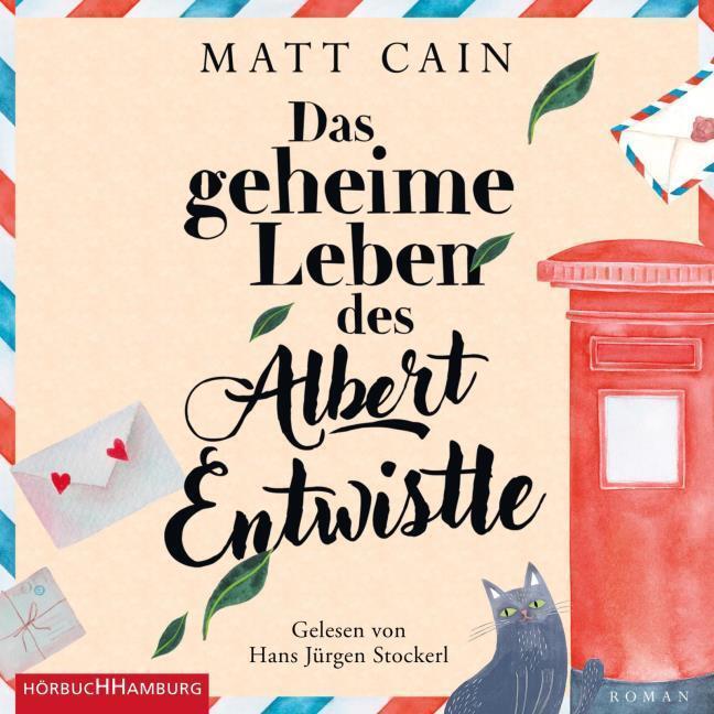 Matt Cain / Das Geheime Leben Des Albert Entwistle, 2 Audio- ...