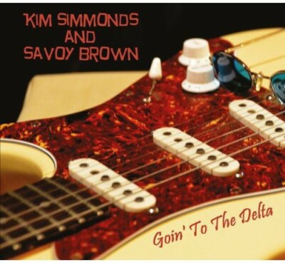 Kim Simmonds & Savoy Brown Goin' to the Delta brand new CD Ruf Records