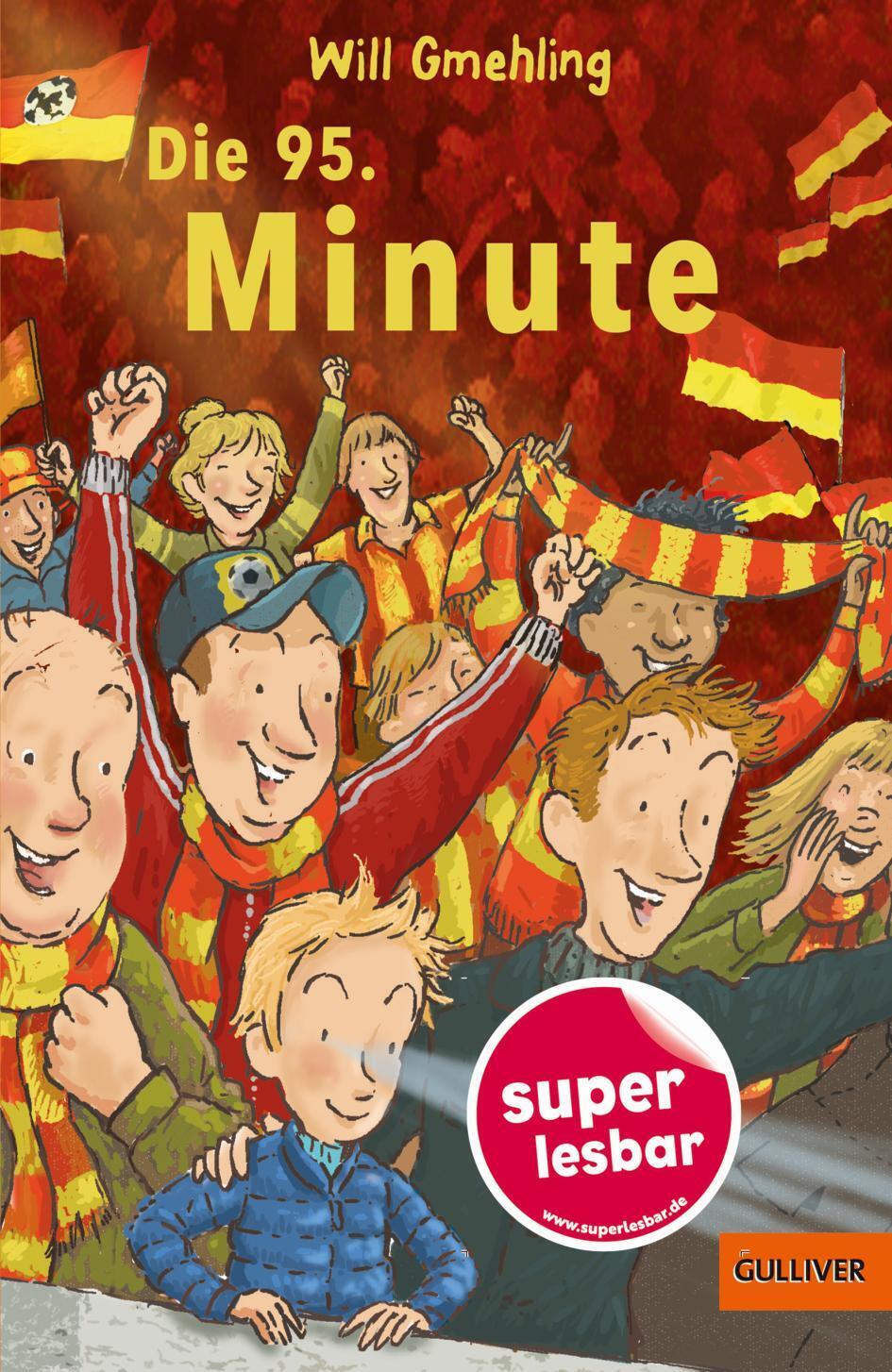 Thumbnail - Die 95. Minute | Will Gmehling | Buch | Super Lesbar | 57 S. | Deutsch