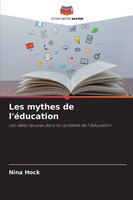 Les Mythes De L'éDucation | Les IdéEs Fausses Dans Le Contexte De L'éDucation