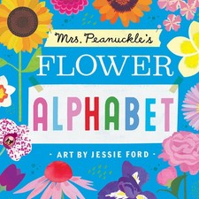 Mrs. Peanuckle's Flower Alphabet (Mrs. Peanuckle's Alphabet) - board book Mr...
