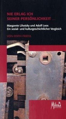 Nie erlag ich seiner Persönlichkeit...: Margarete L... | Buch | Zustand sehr gut - Friedl, Edith