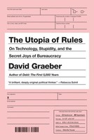 The Utopia Of Rules | David Graeber | Englisch | Taschenbuch | 262 S. | 2016
