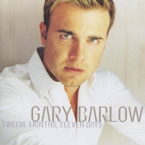 Barlow Gary - Twelve Months, Eleven Days