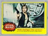 1977 Topps Star Wars #177 Solo swings into action!