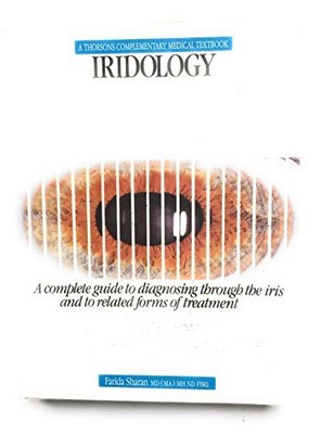 Iridology: A Complete Guide to Diagnosing Through by Davidson, Farida 0722516452