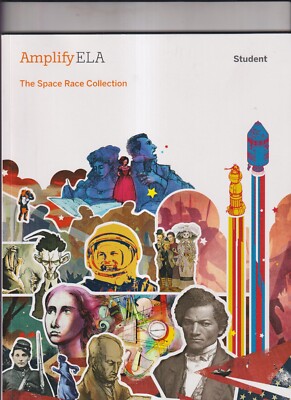 AMPLIFY ELA -THE SPACE RACE COLLECTION GRADE 6-8 TEACHER&PROGRAM GUIDE,JOURNAL..