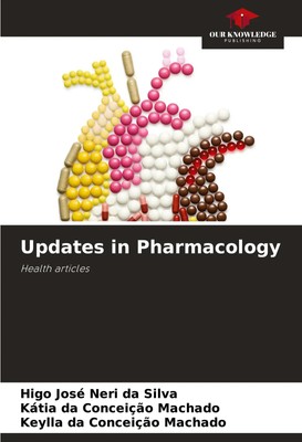 Higo José Neri Da Silva (u. a.) | Updates in Pharmacology | Taschenbuch (2024)