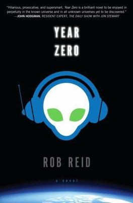 Year Zero: A Novel - 9780345534415, Rob Reid, hardcover