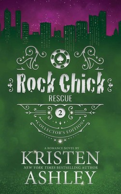 Rock Chick Rescue Collector's Edition | Kristen Ashley | Buch | Englisch | 2023