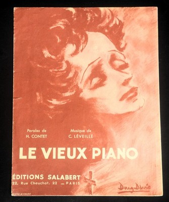 1960 Claude Léveillé ''Le Vieux Piano'' Edith Piaf - Partition - Sheet Music