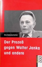 Der Prozess gegen Walter Janka und andere : e...